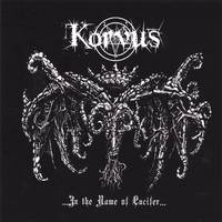 Korvus : In The Name Of Lucifer